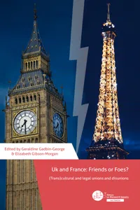 UK and France: Friends or Foes cultural and legal unions and disunions_cover