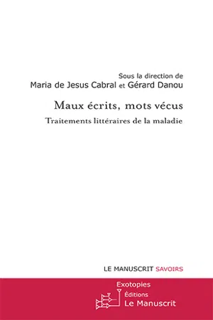 Maux écrits, mots vécus