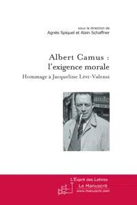 Albert Camus : l'exigence morale_cover