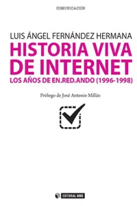 Historia viva de internet vol. III. Los años de en.red.ando_cover