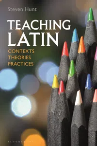 Teaching Latin: Contexts, Theories, Practices_cover