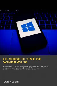 Le guide ultime de Windows 10_cover