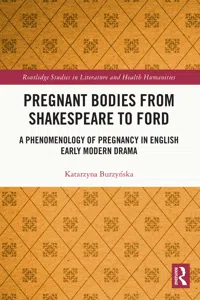 Pregnant Bodies from Shakespeare to Ford_cover