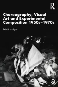 Choreography, Visual Art and Experimental Composition 1950s–1970s_cover