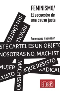 Feminismo. El secuestro de una causa justa_cover