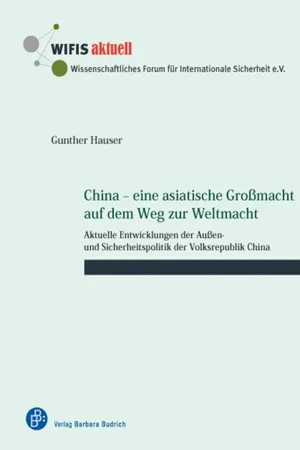 China – eine asiatische Großmacht auf dem Weg zur Weltmacht