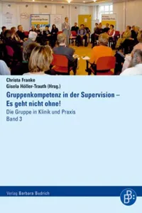 Gruppenkompetenz in der Supervision – Es geht nicht ohne!_cover