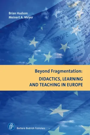 Beyond Fragmentation: Didactics, Learning and Teaching in Europe