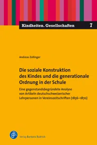 Die soziale Konstruktion des Kindes und die generationale Ordnung in der Schule_cover