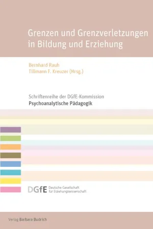 Grenzen und Grenzverletzungen in Bildung und Erziehung