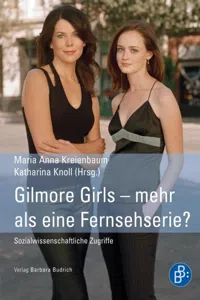 Gilmore Girls – mehr als eine Fernsehserie?_cover