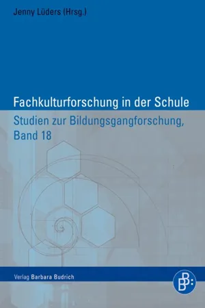 Fachkulturforschung in der Schule