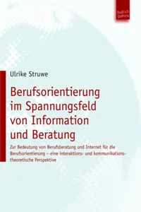 Berufsorientierung im Spannungsfeld von Information und Beratung_cover