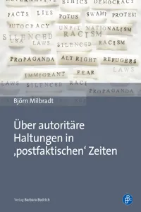 Über autoritäre Haltungen in ,postfaktischen' Zeiten_cover