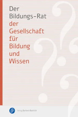 Der Bildungs-Rat der Gesellschaft für Bildung und Wissen