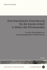 Eine theoretische Orientierung für die Soziale Arbeit in Zeiten des Klimawandels_cover