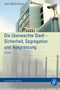 Die überwachte Stadt – Sicherheit, Segregation und Ausgrenzung_cover