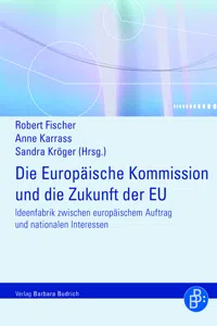 Die Europäische Kommission und die Zukunft der EU_cover