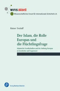 Der Islam, die Rolle Europas und die Flüchtlingsfrage_cover