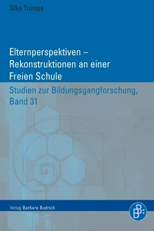 Elternperspektiven – Rekonstruktionen an einer Freien Schule