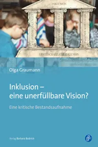 Inklusion – eine unerfüllbare Vision?_cover