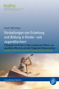 Vorstellungen von Erziehung und Bildung in Kinder- und Jugendbüchern_cover