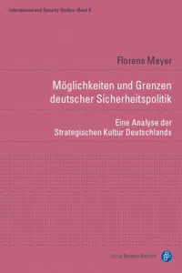 Möglichkeiten und Grenzen deutscher Sicherheitspolitik_cover