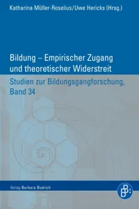 Bildung – Empirischer Zugang und theoretischer Widerstreit_cover