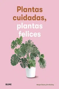 Plantas cuidadas, plantas felices_cover