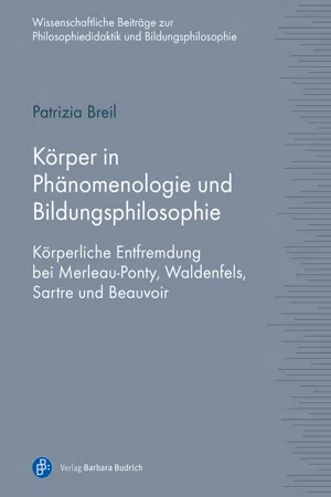 Körper in Phänomenologie und Bildungsphilosophie