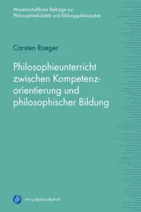 Philosophieunterricht zwischen Kompetenzorientierung und philosophischer Bildung_cover