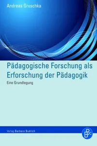 Pädagogische Forschung als Erforschung der Pädagogik_cover