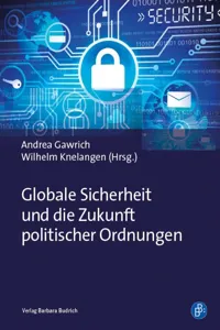 Globale Sicherheit und die Zukunft politischer Ordnungen_cover