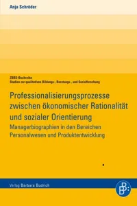 Professionalisierungsprozesse zwischen ökonomischer Rationalität und sozialer Orientierung_cover