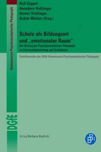 Schule als Bildungsort und "emotionaler Raum"_cover