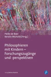 Philosophieren mit Kindern – Forschungszugänge und -perspektiven_cover