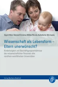 Wissenschaft als Lebensform – Eltern unerwünscht?_cover