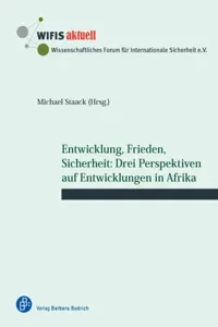 Entwicklung, Frieden, Sicherheit: Drei Perspektiven auf Entwicklungen in Afrika_cover