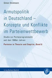 Armutspolitik in Deutschland – Konzepte und Konflikte im Parteienwettbewerb_cover