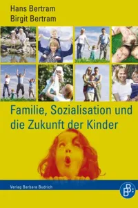 Familie, Sozialisation und die Zukunft der Kinder_cover