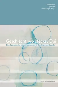 Geschlecht zwischen Struktur und Subjekt_cover