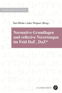 Normative Grundlagen und reflexive Verortungen im Feld DaF_DaZ*_cover