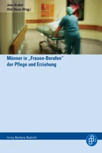 Männer in "Frauen-Berufen" der Pflege und Erziehung_cover