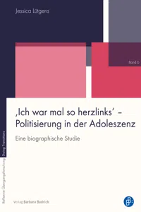 'Ich war mal so herzlinks' – Politisierung in der Adoleszenz_cover