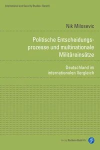 Politische Entscheidungsprozesse und multinationale Militäreinsätze_cover