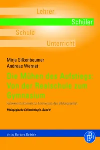 Die Mühen des Aufstiegs: Von der Realschule zum Gymnasium_cover