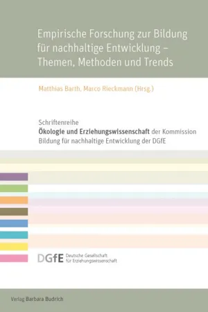 Empirische Forschung zur Bildung für nachhaltige Entwicklung – Themen, Methoden und Trends