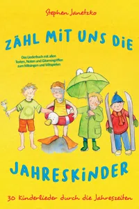 Zähl mit uns die Jahreskinder - 30 Kinderlieder durch die Jahreszeiten_cover