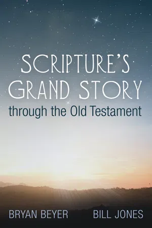 Scripture's Grand Story through the Old Testament