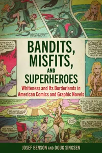 Bandits, Misfits, and Superheroes_cover